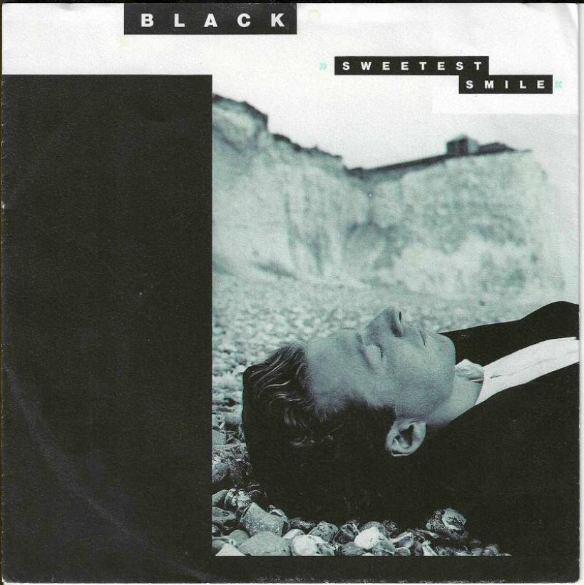 Black - Sweetest Smile (7" Vinyl-Single Germany)