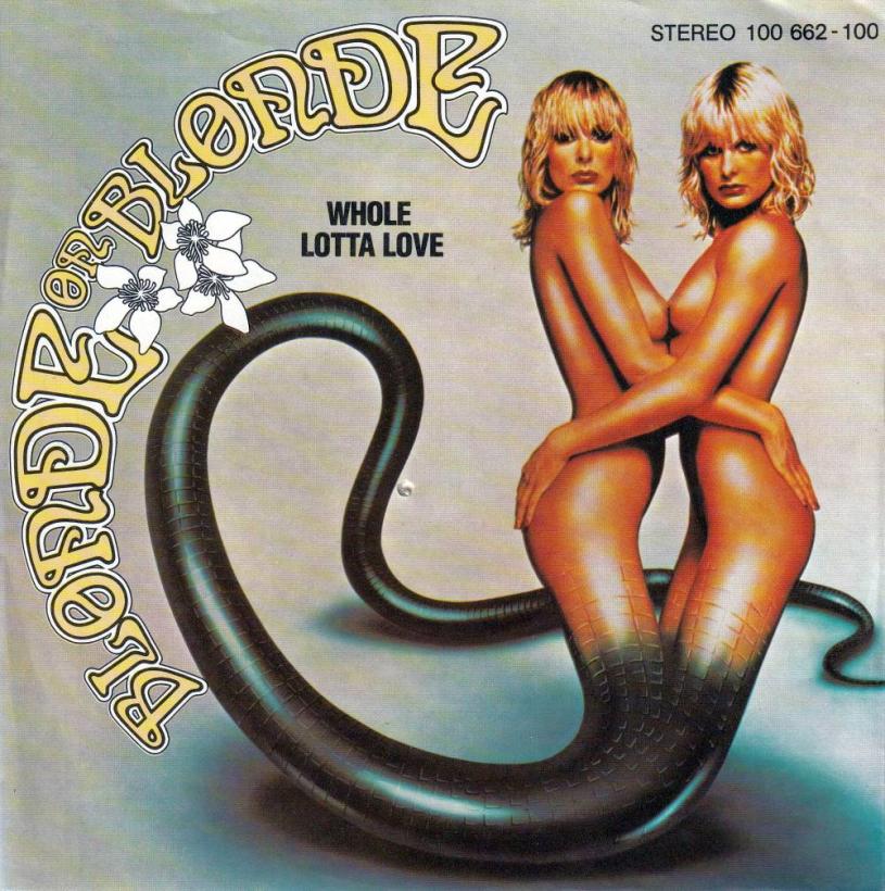 Blonde On Blonde - Whole Lotta Love (7" Single Germany)