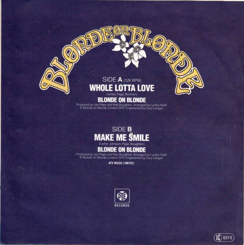 Blonde On Blonde - Whole Lotta Love (7" Single Rueckseite)