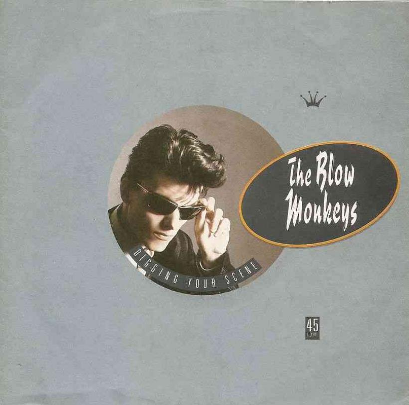 The Blow Monkeys - Digging Your Scene (Vinyl-Single)