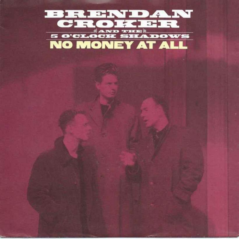 Brendan Croker - No Money At All (Vinyl-Single)