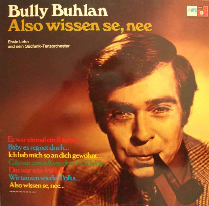 Bully Buhlan - Also wissen se, nee (Vinyl-LP Germany)