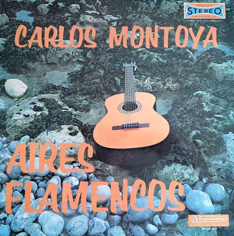 Carlos Montoya - Aires Flamencos (RE Musidisc LP France)