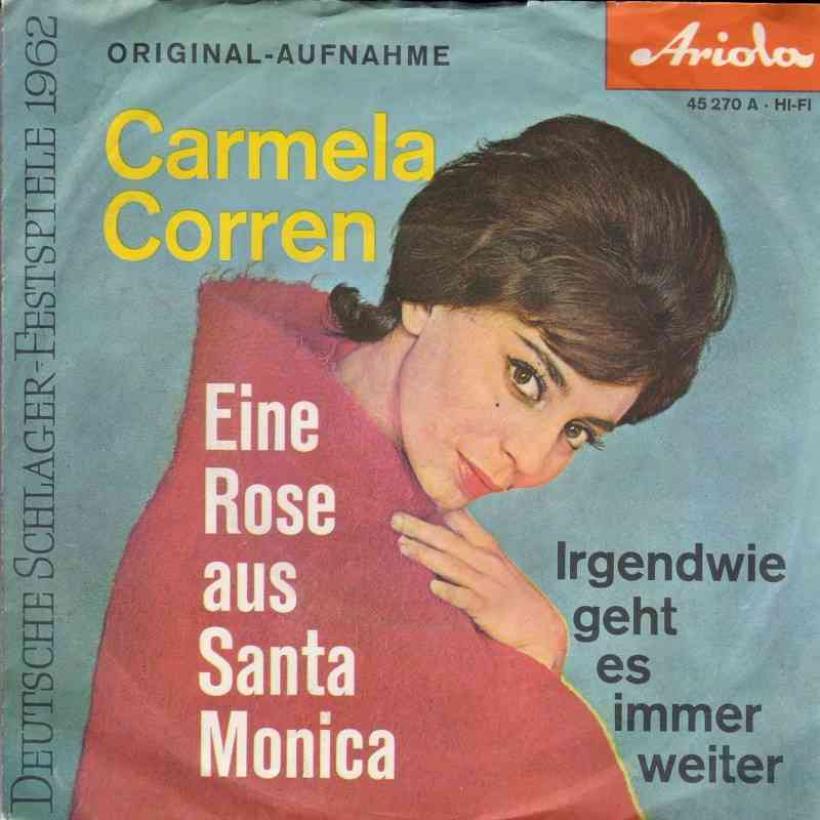 Carmela Corren - Ein Rose aus Santa Monica (Single)