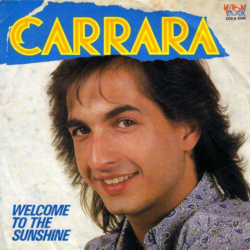 Carrara - Welcome To The Sunshine (7" Vinyl-Single Italy)