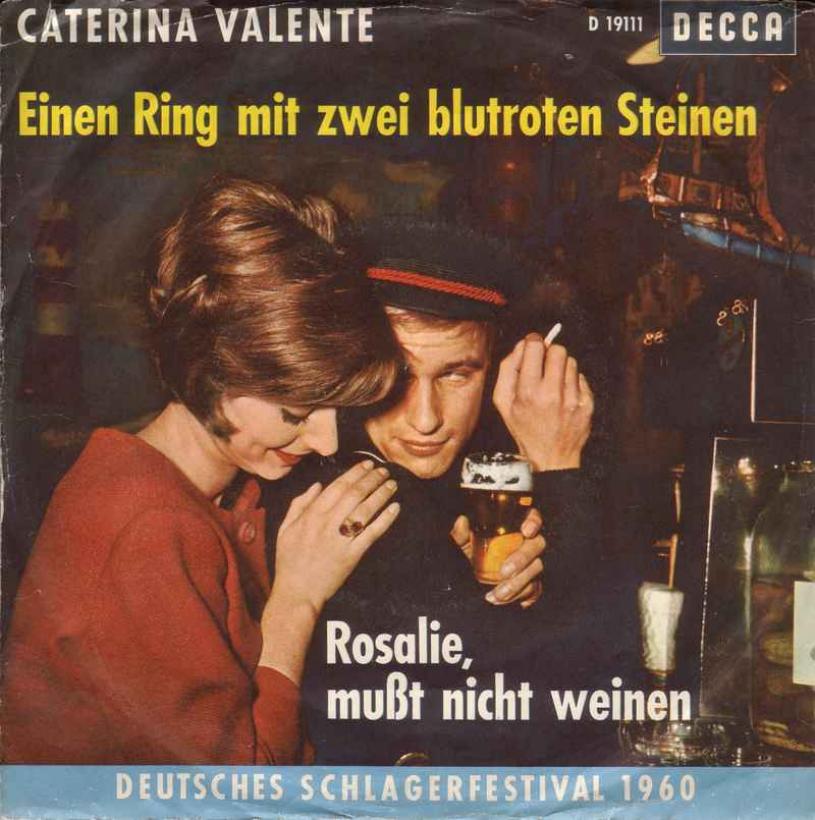 Caterina Valente - Einen Ring mit 2 blutroten Steinen