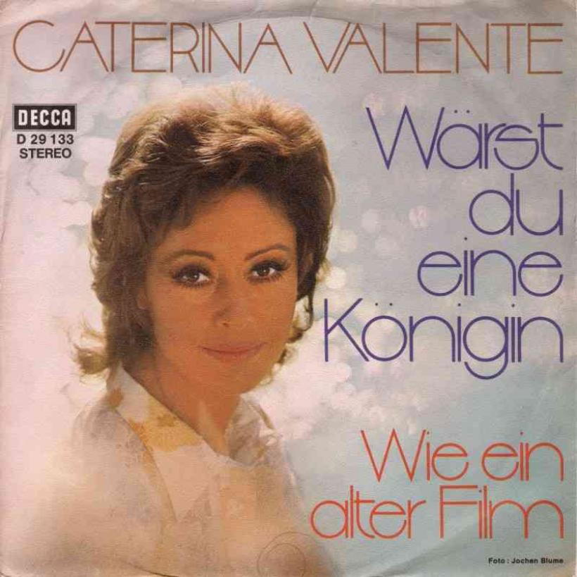 Caterina Valente - Wärst du eine Königin (Single 1971)