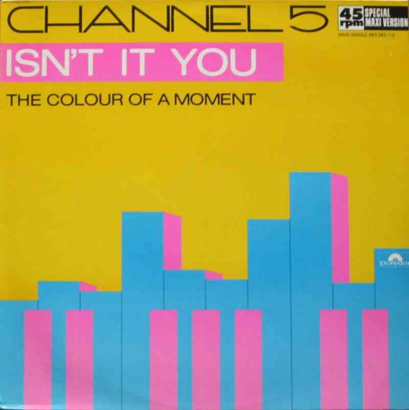 Channel 5 - Isn't It You (Polydor Maxi-Single Germany)