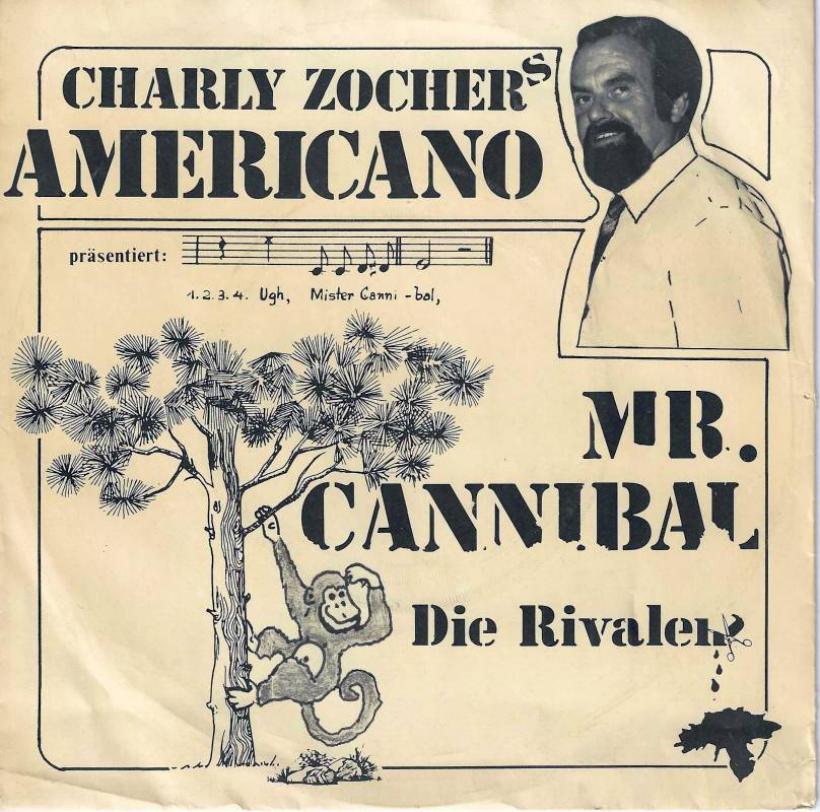 Charly Zochers Americano - Mr. Cannibal (7" Vinyl-Single)