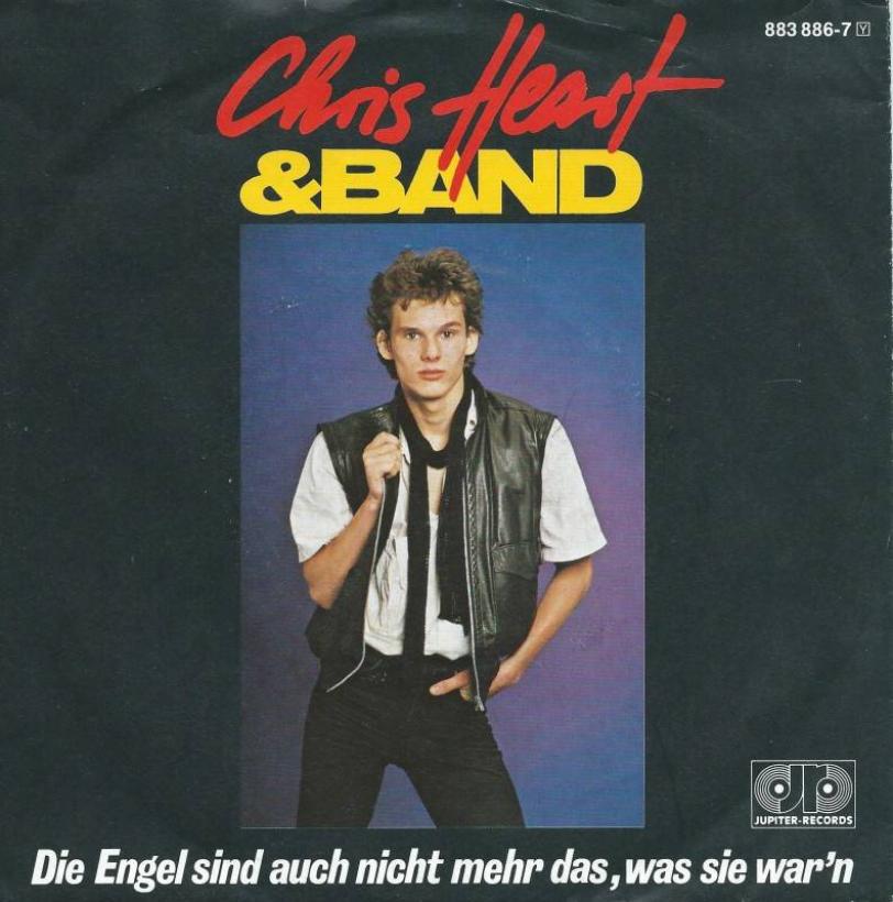 Chris Heart - Die Engel sind auch nicht... (7" Single)