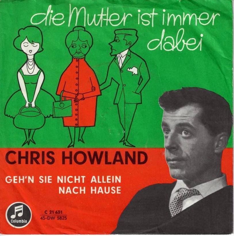 Chris Howland - Die Mutter ist immer dabei (7" Single)