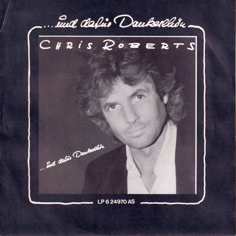 Chris Roberts - Ich bin an deiner Seite (7" Single Rueckseite)
