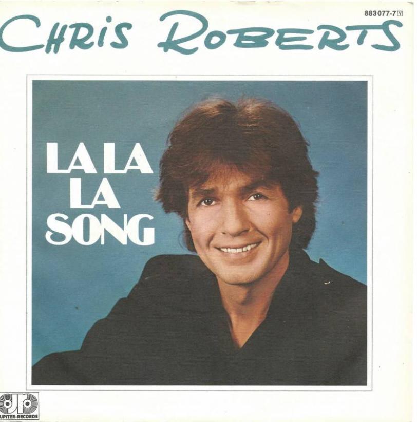 Chris Roberts - La La La Song (Jupiter Vinyl-Single)