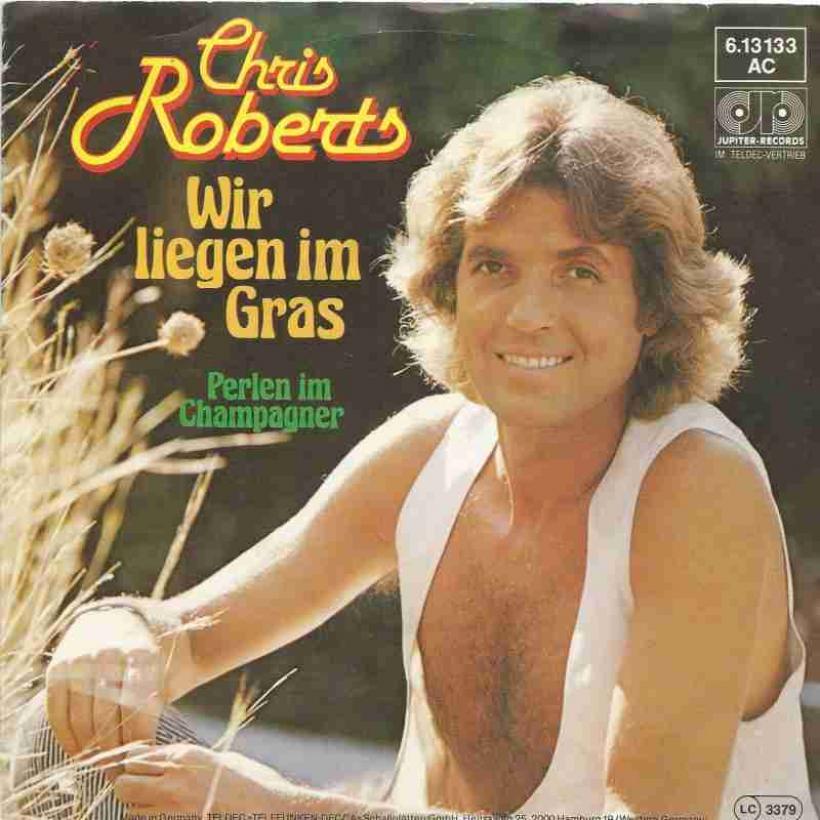 Chris Roberts - Wir liegen in Gras (Single Germany)