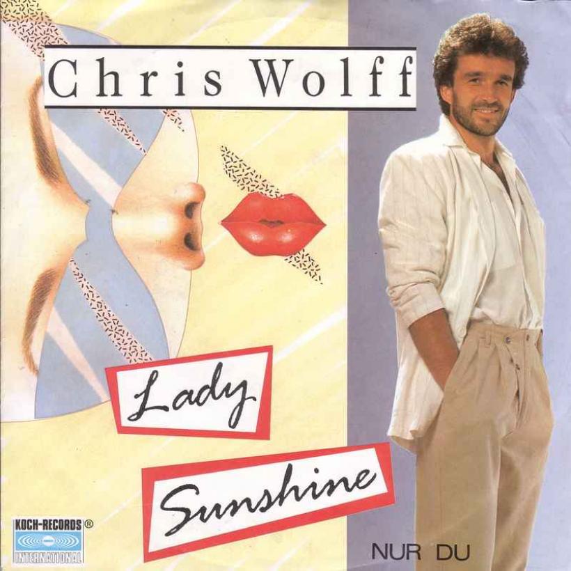 Chris Wolff - Lady Sunshine (Koch-Records Vinyl-Single)