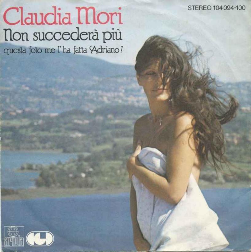 Claudia Mori - Non Succedera Piu (Ariola Vinyl-Single)