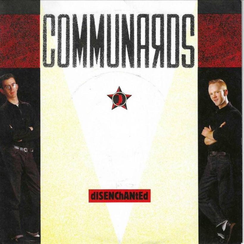 The Communards - Disenchanted (7" Vinyl-Single Germany)