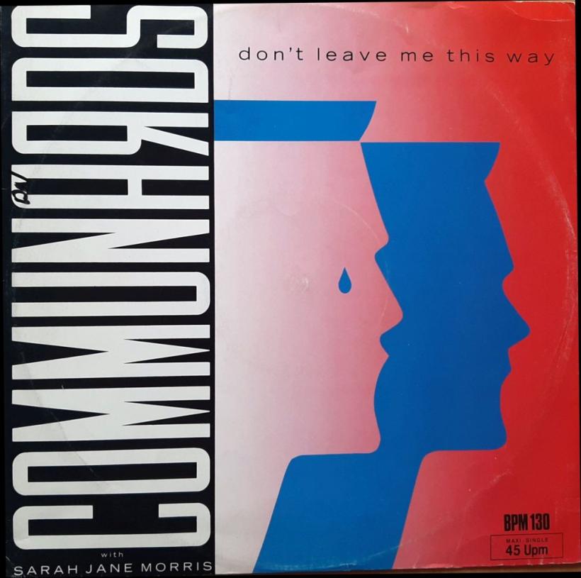 The Communards - Don't Leave Me This Way (12" Maxi-Single)