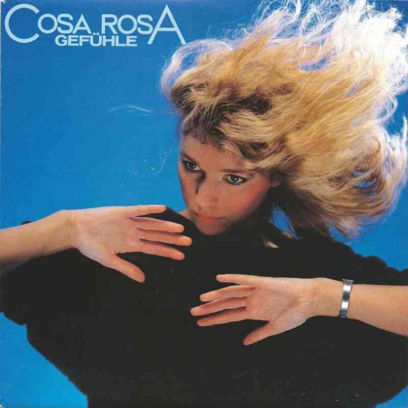 Cosa Rosa - Gefühle (CBS Vinyl-Single Germany)