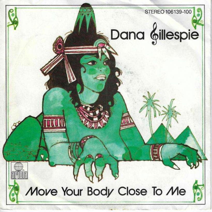 Dana Gillespie - Move Your Body Close To Me (7" Single)