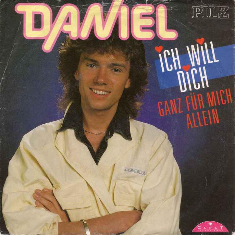 Daniel - Ich will dich ganz für mich allein (Single)