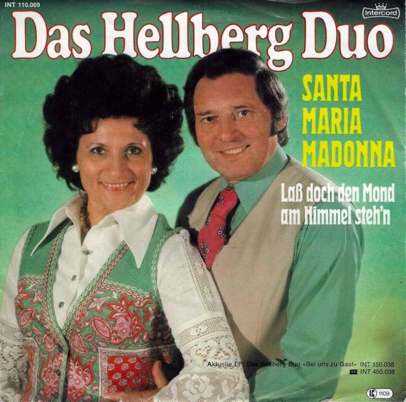 Das Hellberg Duo - Santa Maria Madonna (7" Vinyl-Single)