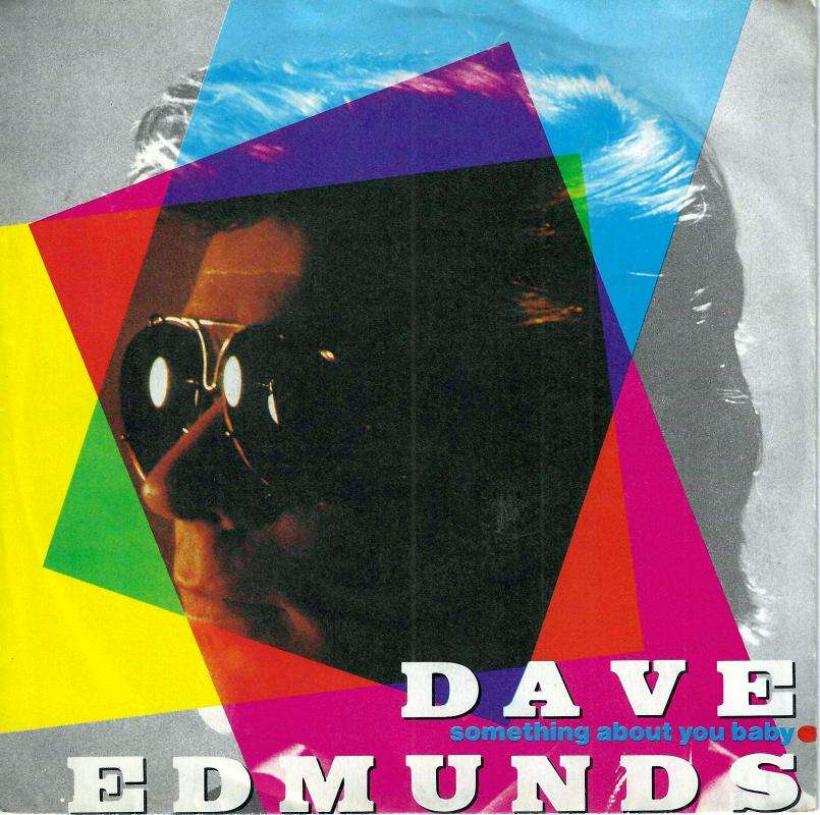 Dave Edmunds - Something About You Baby (7" Vinyl-Single)