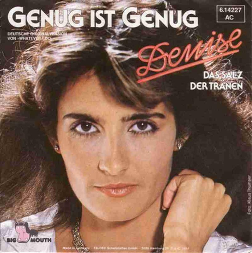 Denise - Genug ist genug (Big-Mouth Vinyl-Single)