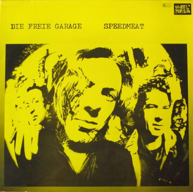 Die Freie Garage - Speedmeat (Vinyl-LP Germany 1986)