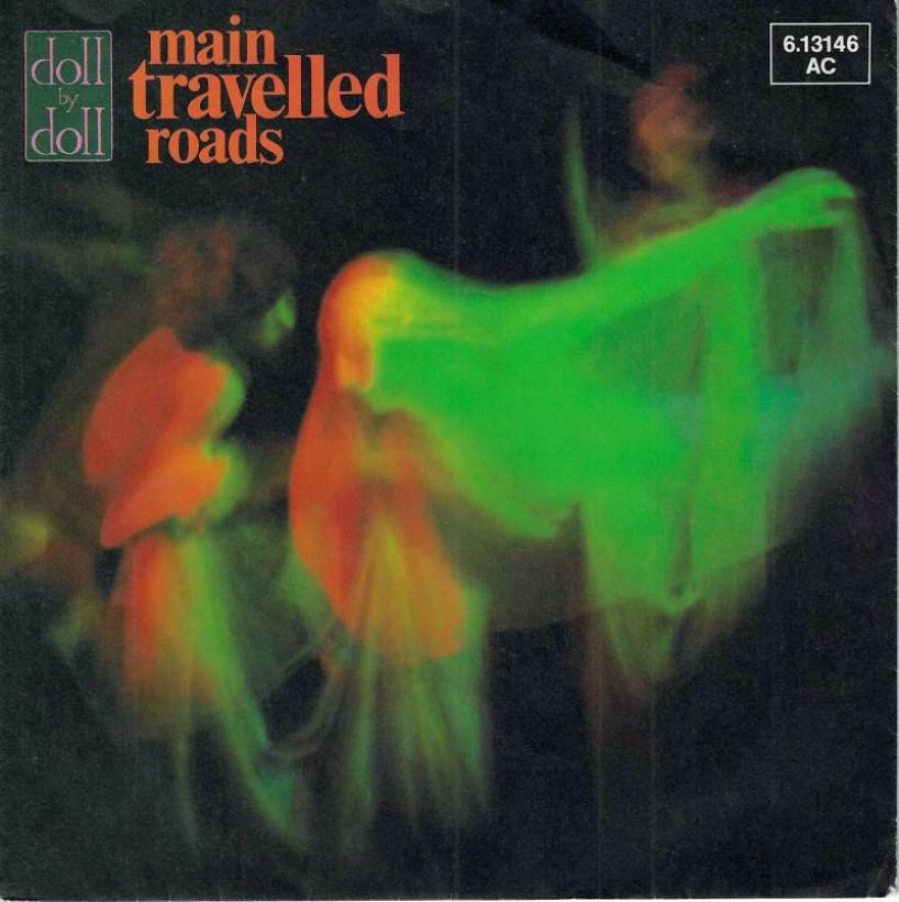 Doll By Doll - Main Travelled Roads (7" Vinyl-Single)