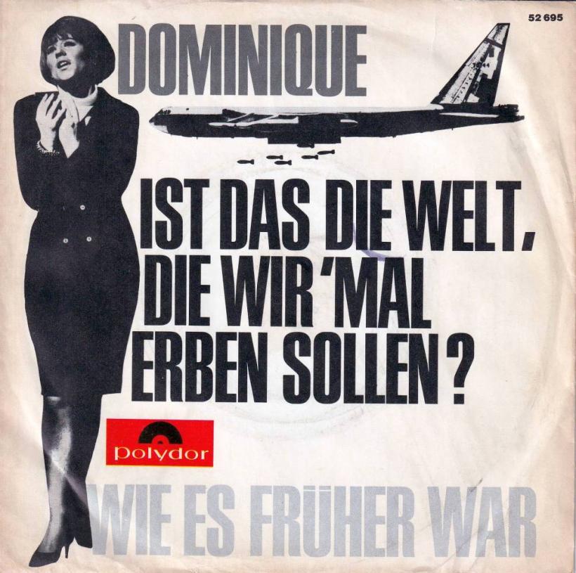 Dominique - Ist das die Welt, die wir mal erben sollen (7")