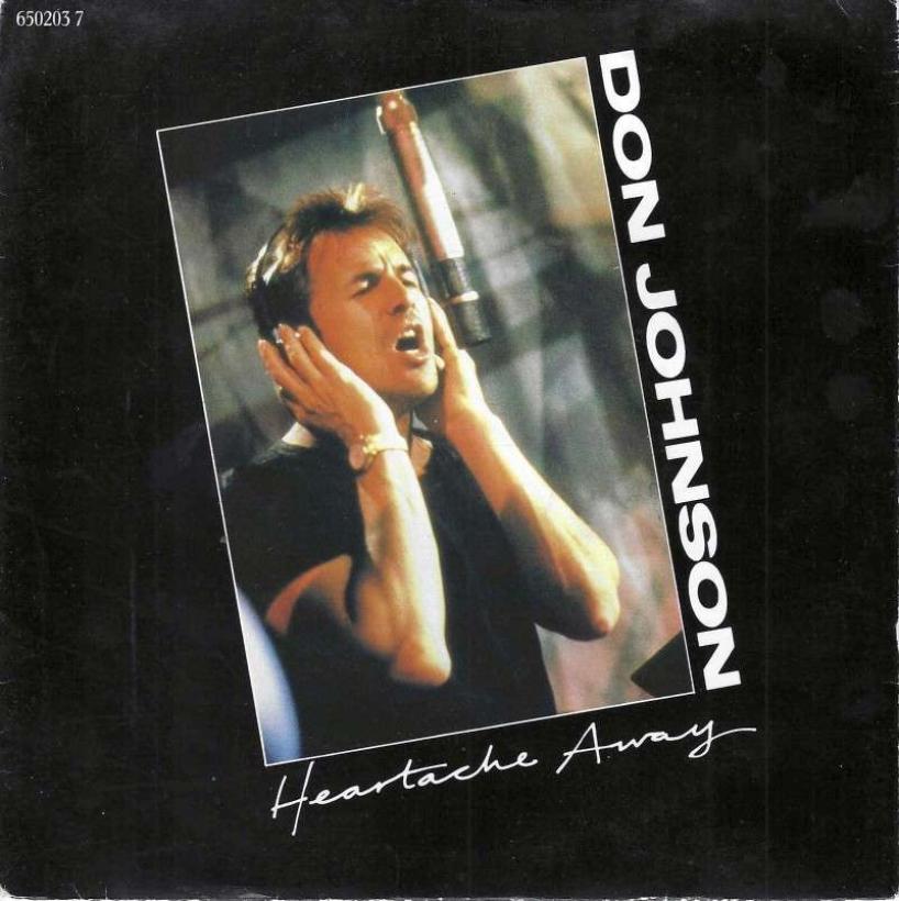 Don Johnson - Heartache Away (7" Epic Vinyl-Single UK)