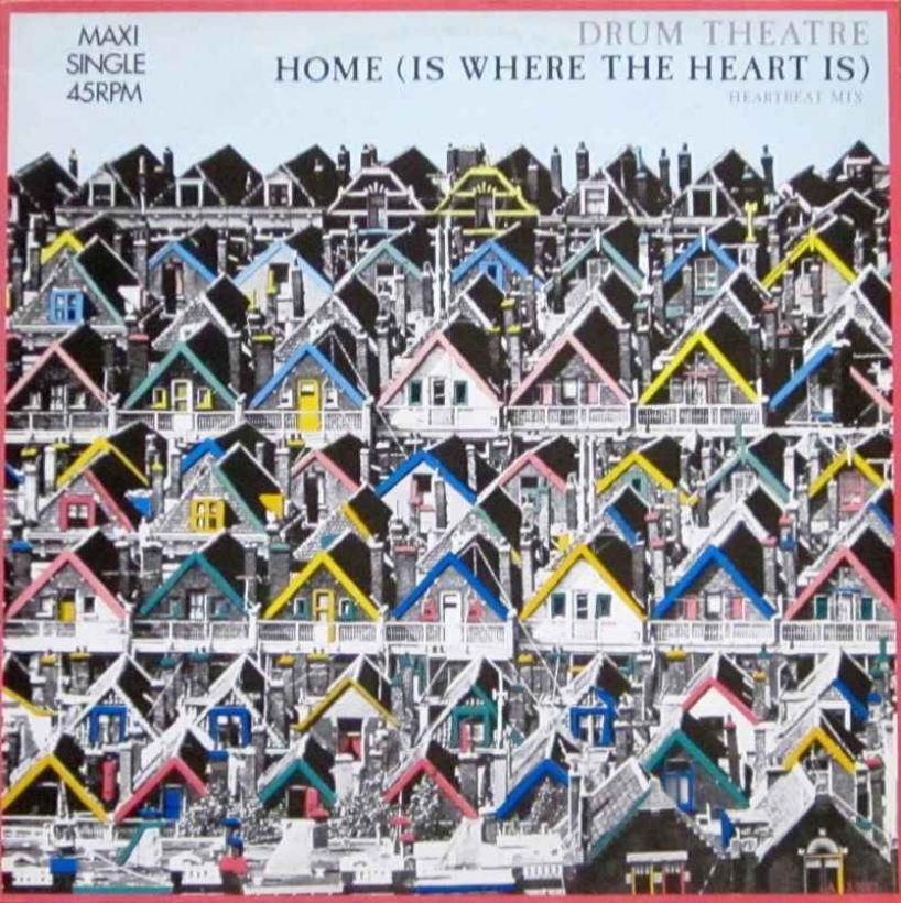 Drum Theatre - Home Is Where The Heart Is (Epic Maxi)