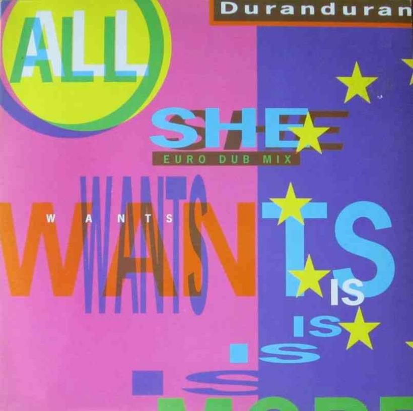 Duran Duran - All She Wants Is: Euro Dub Mix (Maxi)