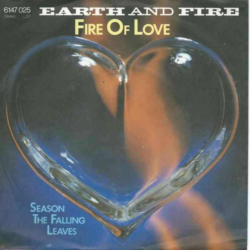 Earth & Fire - Fire Of Love (Vinyl-Single Germany 1980)