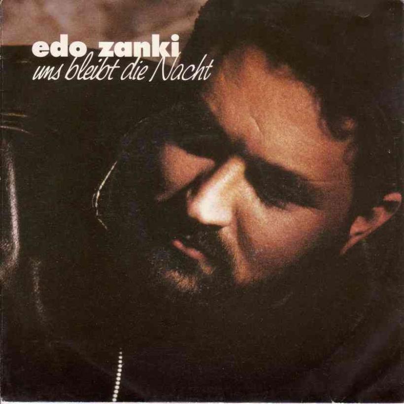 Edo Zanki - Uns bleibt die Nacht (Vinyl-Single Germany)