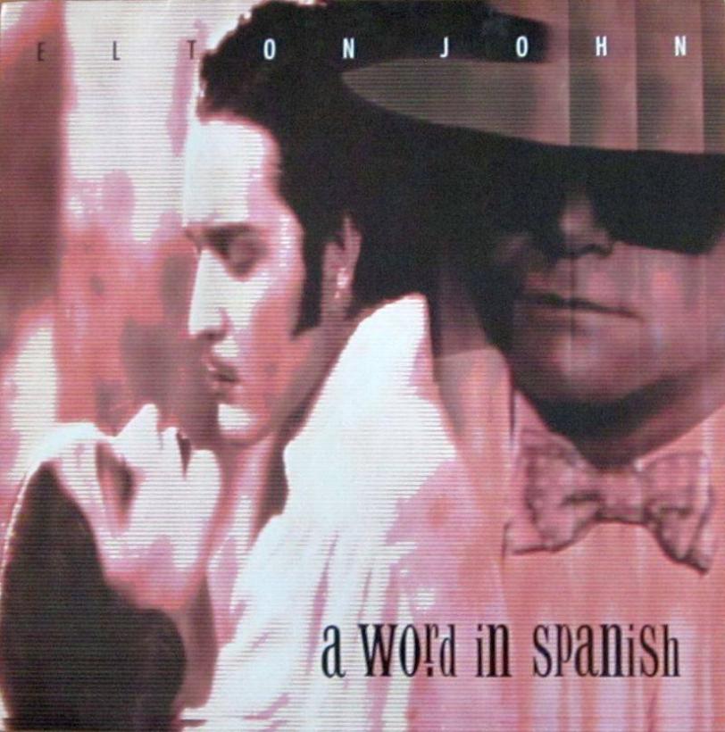 Elton John - A Word In Spanish (12" Vinyl Maxi-Single)