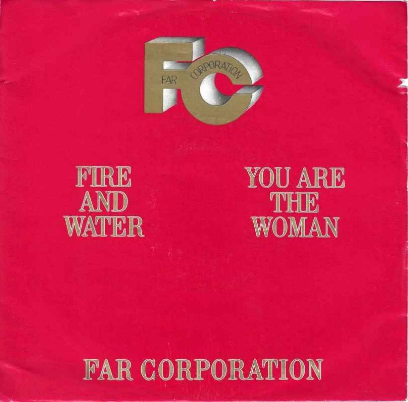 Far Corporation - Fire & Water (Vinyl-Single Germany)