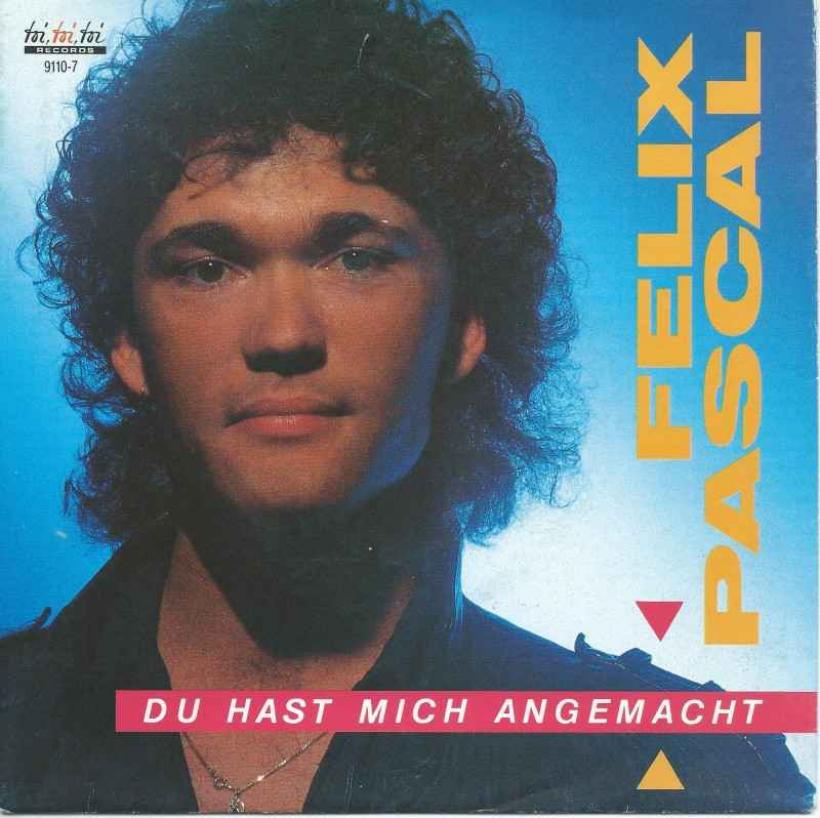 Felix Pascal - Du hast mich angemacht (7" Vinyl-Single)