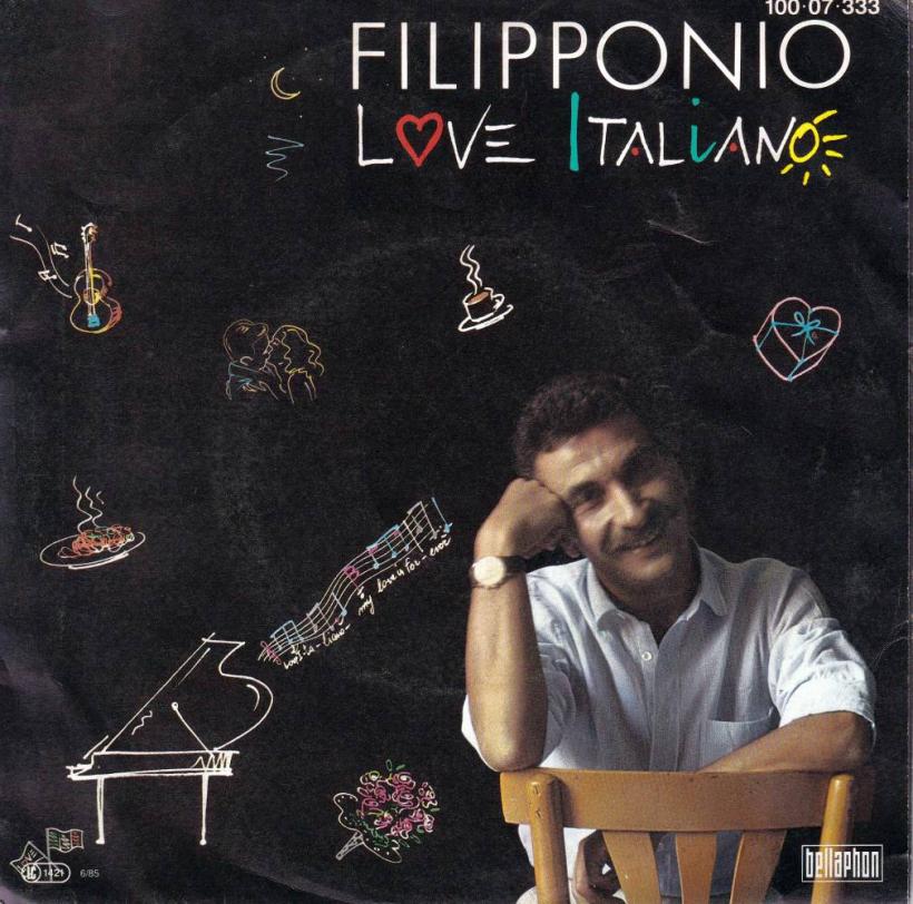 Filipponio - Love Italiano: 2 Versions (7" Single Germany)