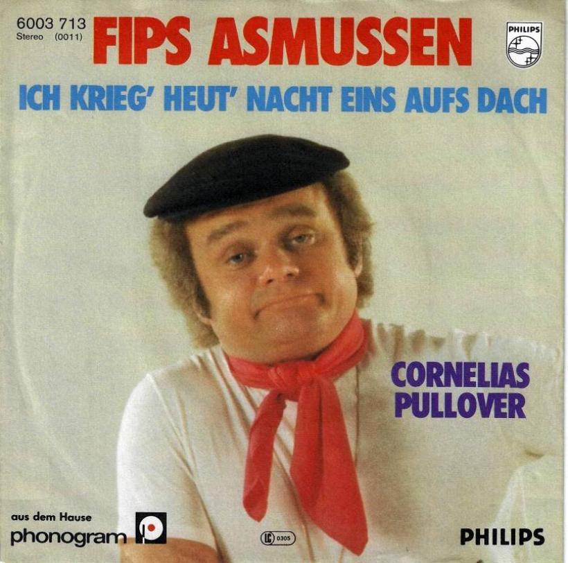 Fips Asmussen - Ich krieg heut nacht eins aufs Dach (7")