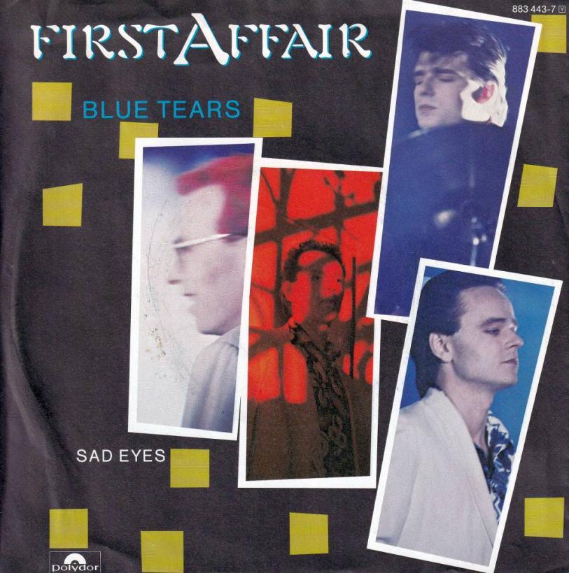 First Affair - Blue Tears (7" Polydor Single Germany)