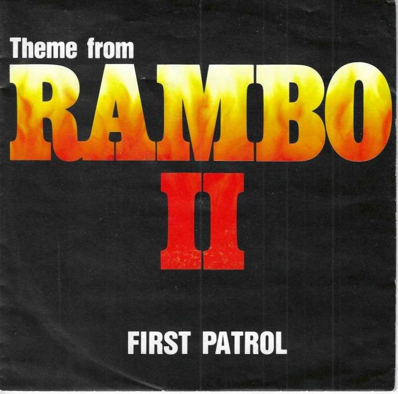 First Patrol - Theme From Rambo II (7" Single Germany)