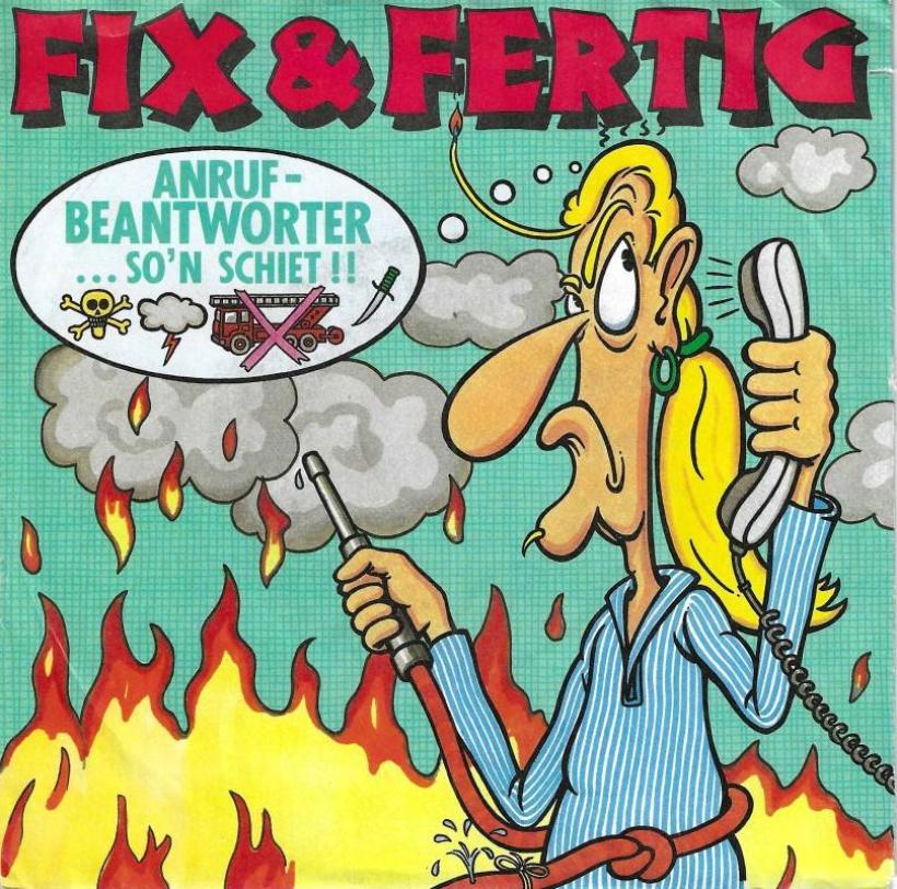 Fix & Fertig - Anrufbeantworter (7" Vinyl-Single Germany)