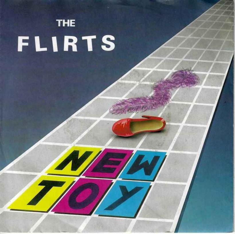 The Flirts - New Toy (7" Ariola Vinyl-Single Germany)