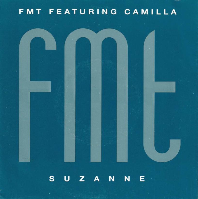 FMT Featuring Camilla - Suzanne (7" EMI Single Germany)