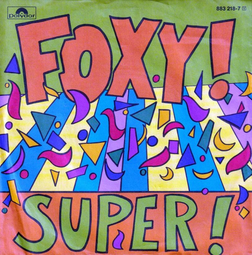 Foxy - Super  Ahoi Tirol (7" Polydor Vinyl-Single Germany)