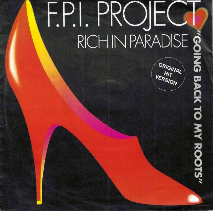 FPI Project - Rich In Paradise (7" Vinyl-Single Germany)