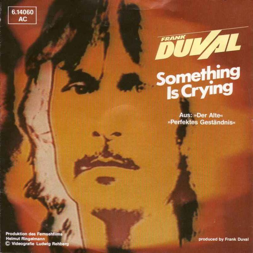 Frank Duval - Something Is Crying (Teldec Vinyl-Single)