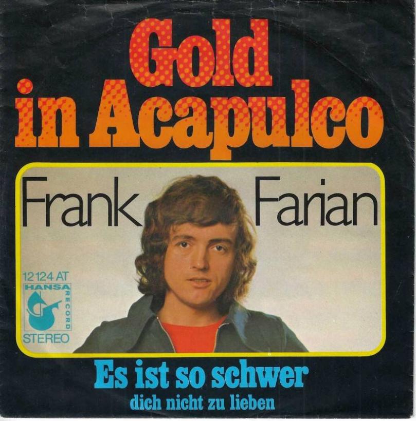 Frank Farian - Gold in Acapulco (7" Hansa Vinyl-Single)